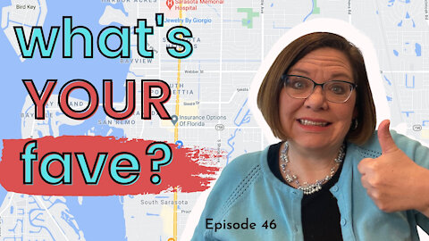 Where to Live in Sarasota, Florida | Sarasota Real Estate | Episode 46