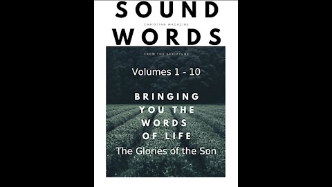 Sound Words, 8 The Glories of the Son