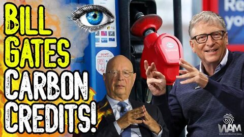 BILL GATES CARBON CREDITS! - THE COMING CLIMATE LOCKDOWN & THE GREAT RESET HIGHWAY RESTRICTIONS!