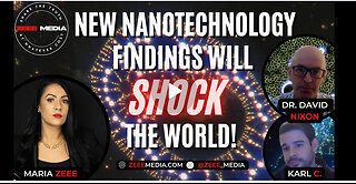 Dr. David Nixon & Karl C. - New Nanotechnology Findings Will SHOCK the World!