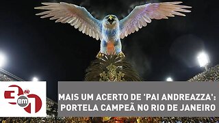 Mais um acerto de 'Pai Andreazza': Portela campeã no Rio de Janeiro