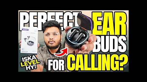 Perfect Earbuds For Calling !!!