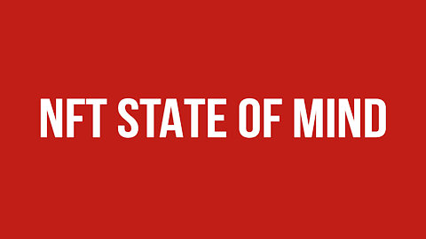 NFT State Of Mind (Lyric Video)