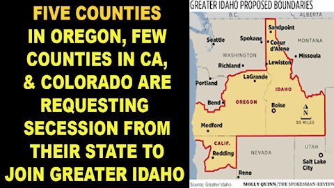 Ep.309 | FIVE COUNTIES IN OREGON REQUEST SECESSION FROM OREGON TO JOIN GREATER IDAHO