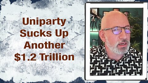Uniparty Sucks Up Another $1.2 Trillion