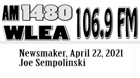 Wlea, April 22, 2021, Steuben Co GOP Chairman Joe Sempolinski