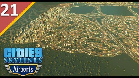 Cleaning Up The Highways & Our First City Parks l Cities Skylines Airports DLC l Part 21