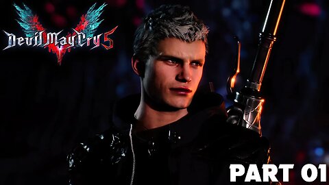 DEVIL MAY CRY 5 Walkthrough Gameplay Part 1 - INTRO (DMC5)