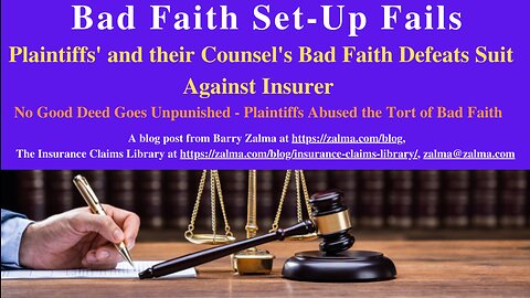 Bad Faith Set-Up Fails