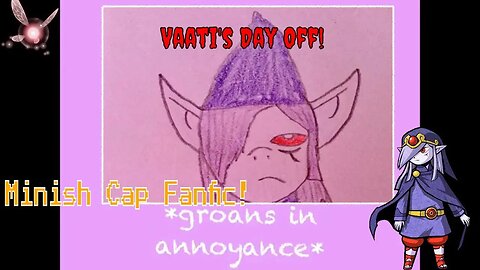 Vaati's Day Off! A Minish Cap Fanfiction! 2019 💨