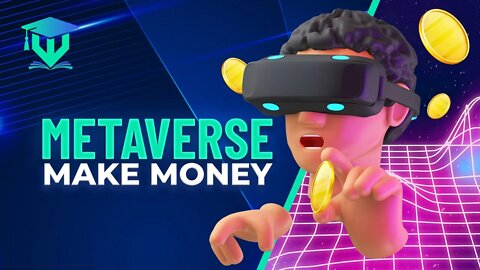 Metaverse: Virtual Reality Simulations That Can Make You Money