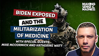 Biden Exposed and the Militarization of Medicine | MSOM Ep. 915