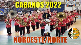 BANDA MARCIAL CABANOS 2022 NA XIII COPA NORDESTE NORTE DE BANDAS E FANFARRAS 2022