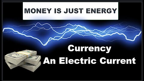 Money Is Just Energy