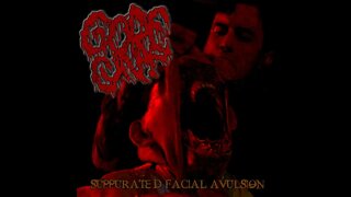 Gorecunt - Suppurated Facial Avulsion (Full EP)