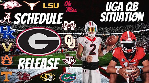 Latest on Dylan Raiola & UGA QB Situation | SEC Schedules Released