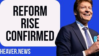 Reform Party Poll Surge CONFIRMED