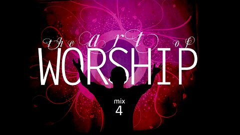 Worship Music Mix 4