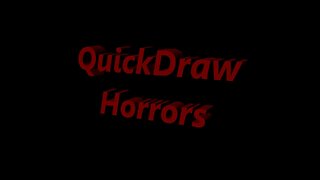 QuickDraw Horror: Preview