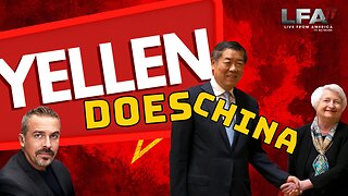 CHINA AT WAR WITH USA AS YELLEN VISITS TO TALK "CLIMATE CHANGE” [MARKET ULTRA #82 - 8AM]