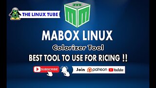 Colorizer Tool From MaBox Linux | Best Tool To Use For Ricing !! The Linux Tube