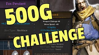 500g Dungeon Dive Challenge: A Quest for Riches and Glory - Dark and Darker