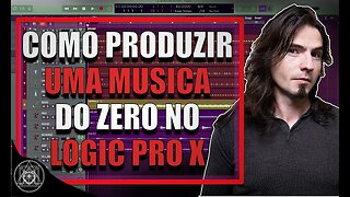 Produção Musical Para Iniciantes | Como Produzir Musica Usando o Logic Pro X