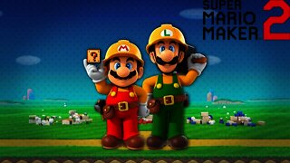 Mario Time!!!: Super Mario Maker 2 #2