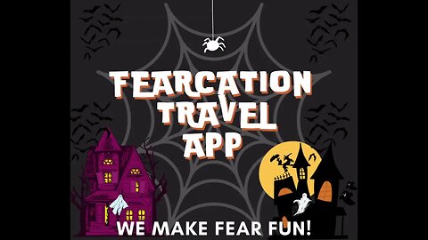 Fearcation Travel App Promo Podcast Video 2023