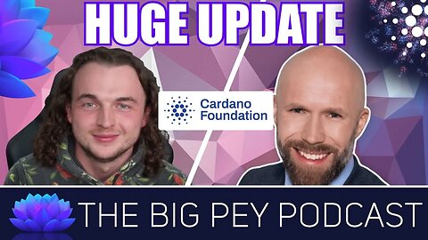 Huge Update from CF! Cardano Foundation on Cardano's technical growth! | bigpey podcast #2