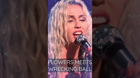 Miley Cyrus Flowers Meets Wrecking Ball #shorts #shortvideo #mileycyrus