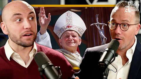 What's Wrong with the Modern World, According to St. John Paul II w/ Dr. Jacob Imam