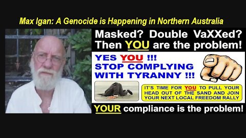 Max Igan: A Genocide is Happening in Northern Australia [24.11.2021]