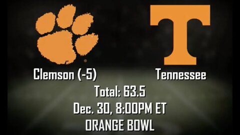 Tennessee vs Clemson Prediction, Picks & Odds | Orange Bowl Betting Advice & Tips | Dec 30