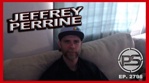 JEFFREY PERRINE TALKS ABOUT HIS FIGHT AGAINT THE TYRANNY FROM COVID MANDATES AND MORE