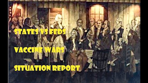 States vs Feds: Vaccine Wars: Situation Report Ep. #4