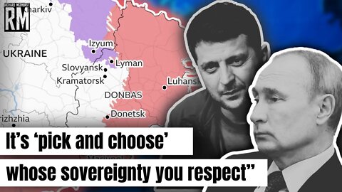 “In the West It’s ‘Pick and Choose’ Who’s Sovereignty You Respect”
