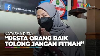 Suara Natasha Rizki Bergetar Minta Masyarakat Tak Sebar Isu Miring Desta