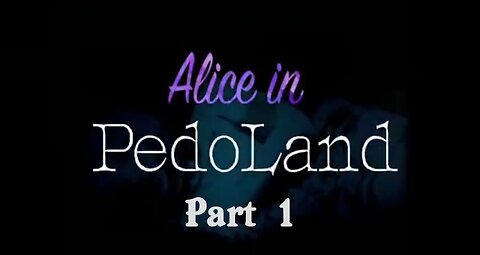 ALICE IN PEDOLAND PART 1 MK ULTRA, PROJECT MONARCH, PEDOWOOD, OPERATION PAPERCLIP, SATANISM! 🔥