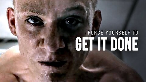 Force yourself to get it done - Motivational speech (@Insight Motivation)