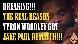 BREAKING!! The REAL REASON Tyron Woodley Got Jake Paul Rematch REVEALED!!