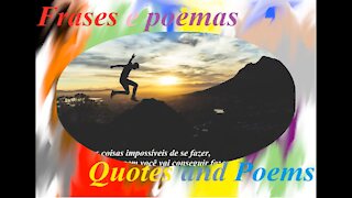 Existem muitas coisas impossíveis de se fazer, você é capaz! (Motivação) [Frases e Poemas]