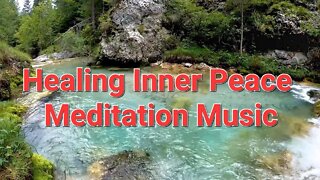 1 Hour Of Healing Inner Peace Meditation Music | Angel Guides | River Flowing #meditation #river