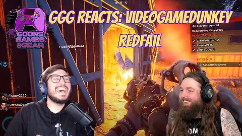 GGG Reacts: Redfail Reaction @videogamedunkey