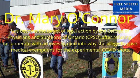 Dr. Mary O'Connor is a target of legal action by the College of Physicians and Surgeons of Ontario