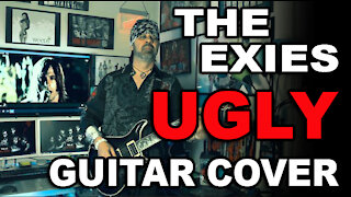 The Exies - Ugly Guitar Cover