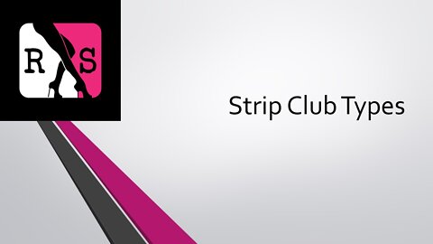 Strip Club Types