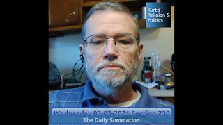 20210303 Section 230 - The Daily Summation