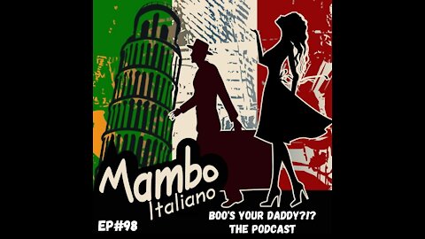 Mambo Italiano - Ep#98 (Full Episode)
