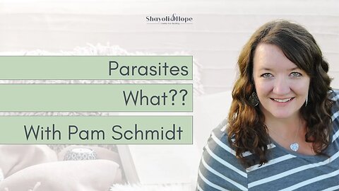 Parasites What? || With Pam Schmidt and Tera